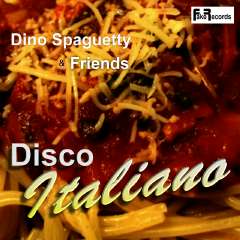 Fake Records: Dino Spaguetty - 'Disco Italiano'