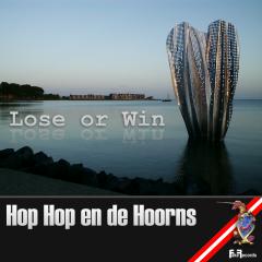 Fake Records: Hop Hop en de Hoorns - 'Lose or Win'