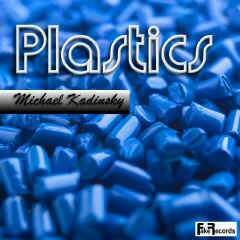 Fake Records: Micharl Kadinky - 'Plastics'