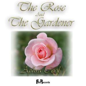 fake record: The Rose and the Gardener (Aphra Cool)